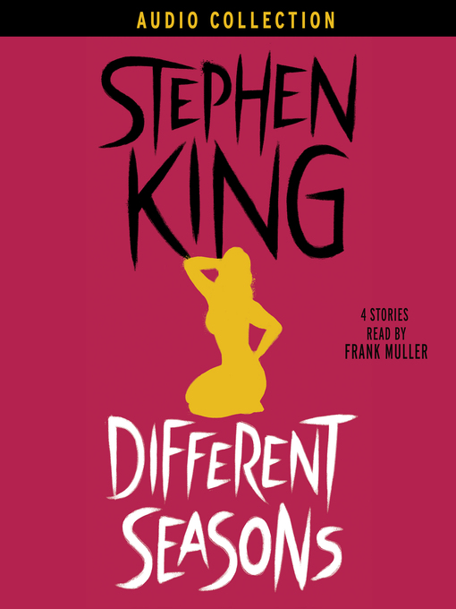 Title details for Different Seasons by Stephen King - Wait list